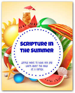 Scripture in the Summer Home Edition