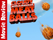 Movie Review: Cloudy with a Chance of Meatballs