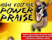 High Voltage Power Praise