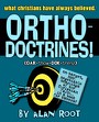 Alan Root's Orthodoctrines Workbook and Study Guide