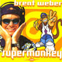 Brent Weber Supermonkey CD