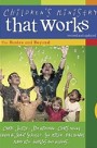 Children's Ministry That Works Book