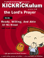 KICKRiCKulum <i>The Lord's Prayer</i> Kids' Church Curriculum KICKit (Binder & CD)