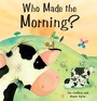 New Day Publishing <i>Who Made the Morning?</i> Book