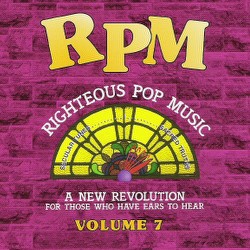 Righteous Pop Music (RPM) Volume 7 Download