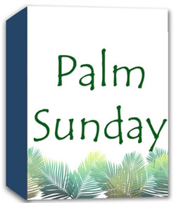 River's Edge Palm Sunday Curriculum Download