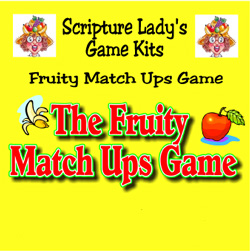 Scripture Lady  The Fruity Match Ups Game