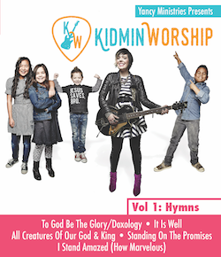 Yancy <i>Kidmin Worship Vol. 1: Hymns</i> Download