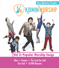Yancy <i>Kidmin Worship Vol. 2: Popular Worship Songs</i> Download