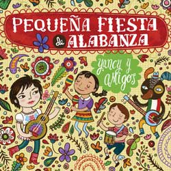 Yancy <i>Pequeña Fiesta de Alabanza</i> CD Download