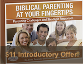 Biblical Parenting - First Steps Biblical Parenting - First Steps