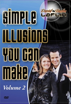 David and Teesha Laflin's Simple Illusions You Can Make Volume II DVD