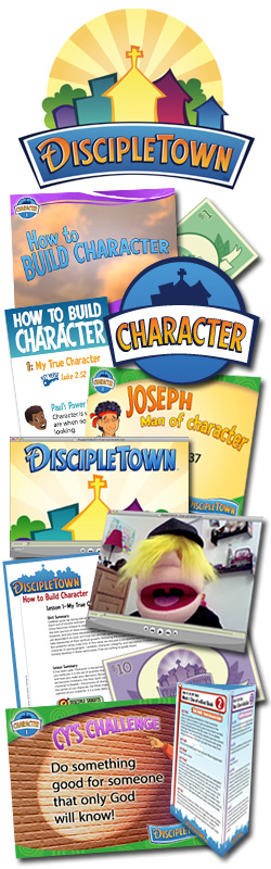 DiscipleTown Kids Church Unit #9: How to Build Character