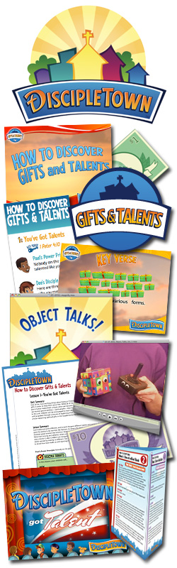 DiscipleTown Kids Church Unit #11: How to Discover Gifts & Talents