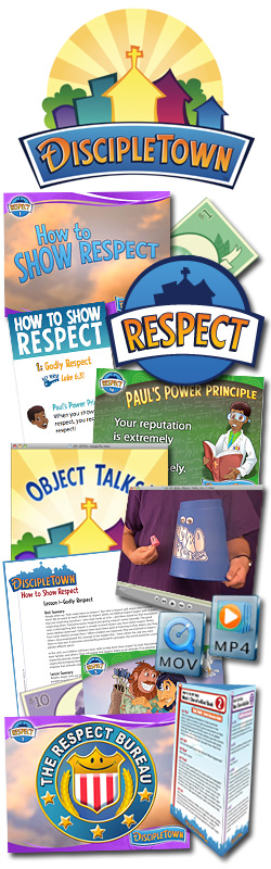 DiscipleTown Kids Church Unit #15: How to Show Respect
