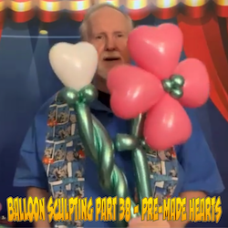 Balloon Sculpting with Pastor Brett - Part 38: Pre-Made Hearts