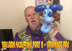 Balloon Sculpting with Pastor Brett - Part 08: Advanced Dog