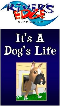 River's Edge <i>It's a Dog's Life</i> Kids Church Curriculum Download